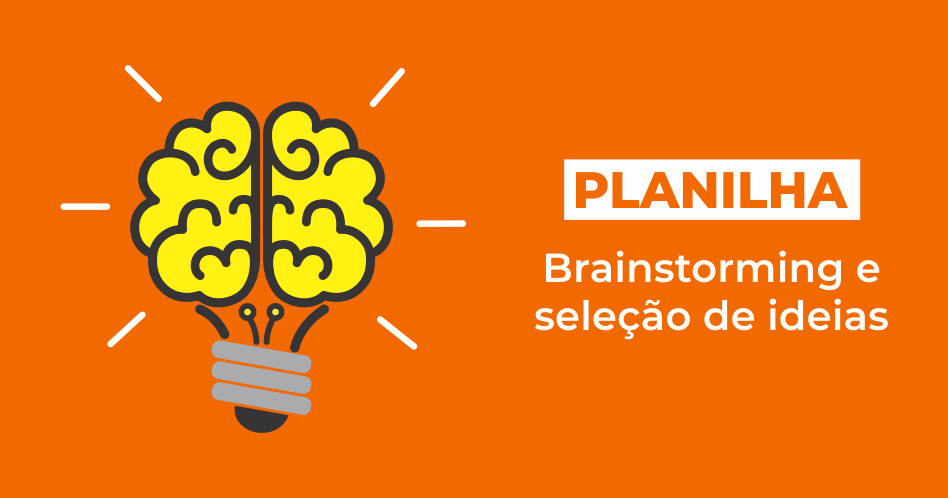 planilha brainstorming e seleção de ideias