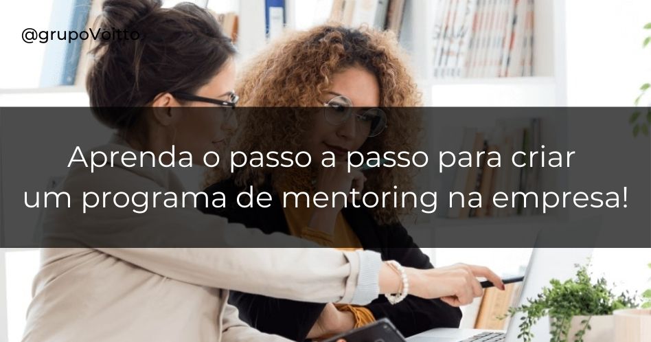 Programa de Mentoring: a chave para o desenvolvimento profissional e pessoal.