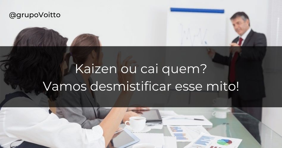 O que é Kaizen? Entenda sobre a metodologia!
