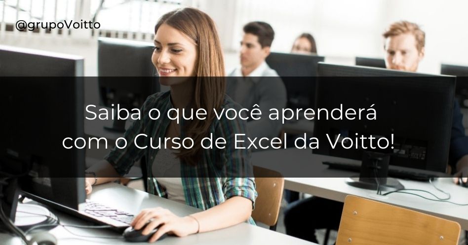 O que você aprenderá no Curso de Excel, desde o básico até o avançado?