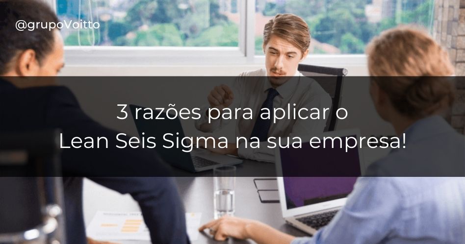 Descubra como a aplicação do Lean Seis Sigma pode estar presente em diferentes áreas