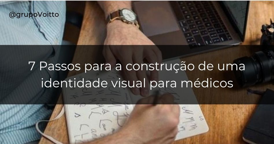 O guia definitivo sobre identidade visual para médicos: como e por que usá-la?
