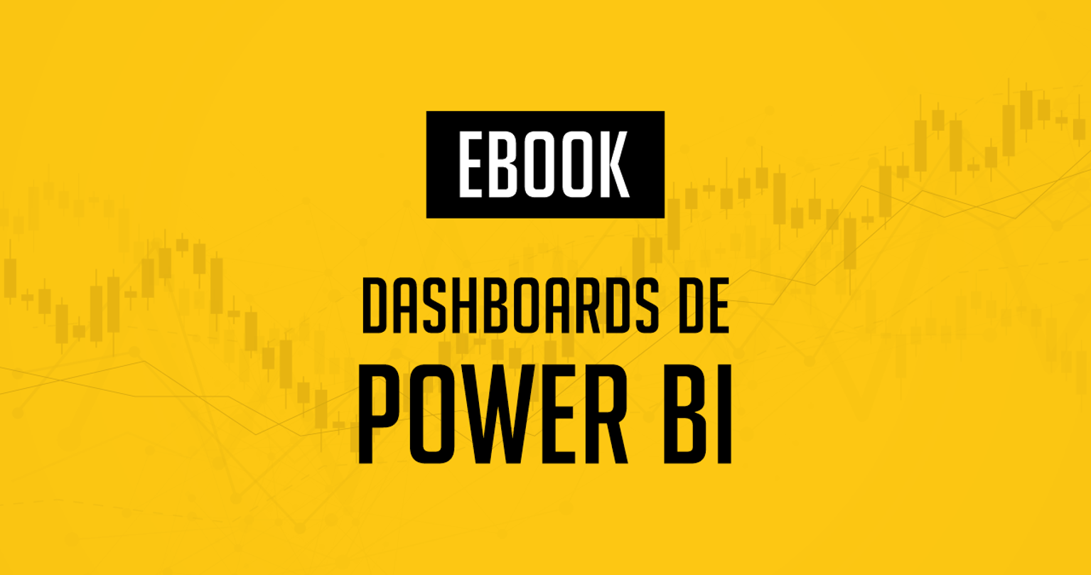 [eBook] Dashboards de Power BI