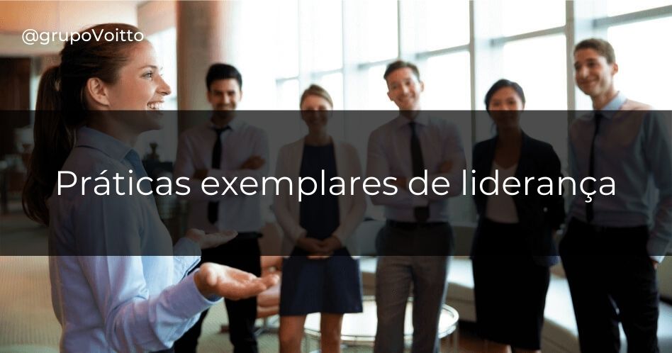 5 Práticas de liderança para inspirar equipes e alcançar resultados excepcionais.