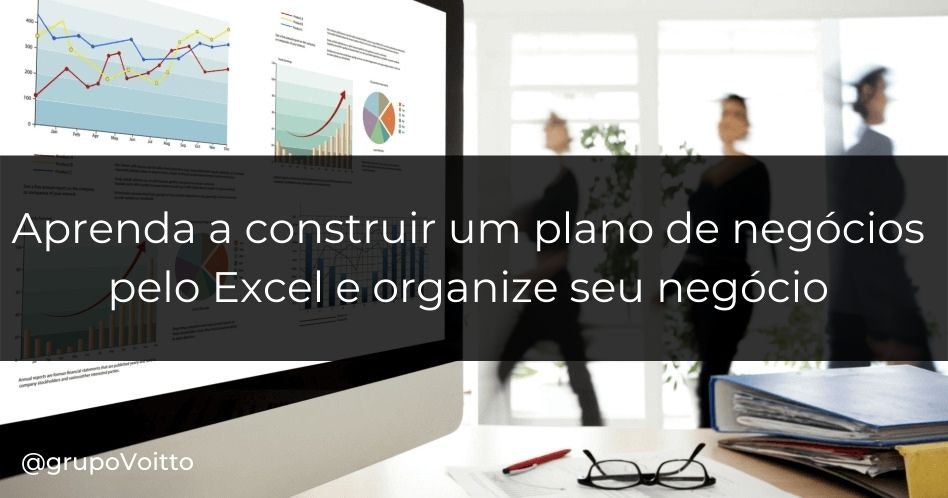 Elaborando um plano de negócios eficiente no Excel: Passo a passo e dicas práticas.