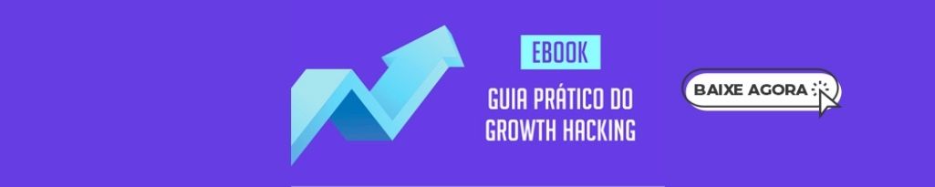 E-book Guia Prático do Growth Hacking