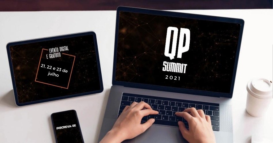 Confira os 7 principais motivos para participar do QP Summit 2021!