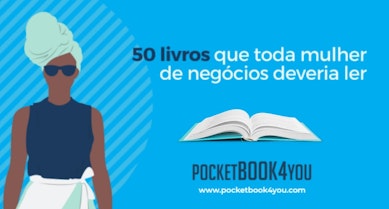 [eBook] 50 livros que toda mulher de negócios deveria ler