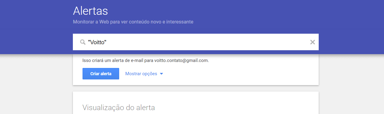 Home do site de Alertas do Google, na aba de pesquisa está escrito o termo Voitto