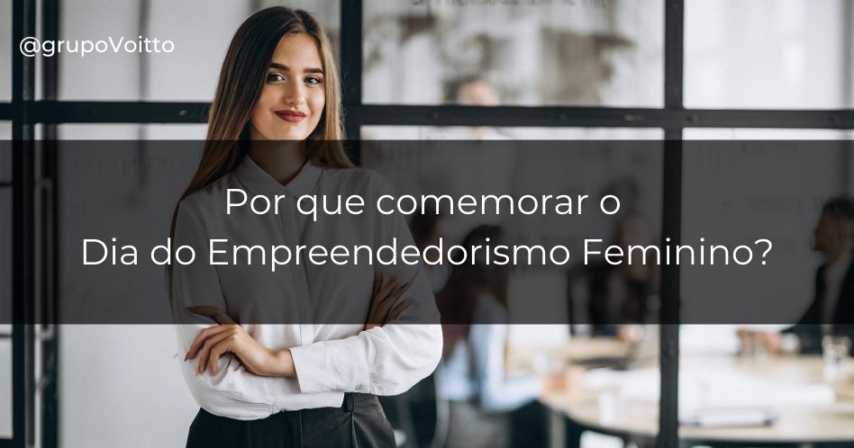 Dia Mundial Do Empreendedorismo Feminino De Novembro