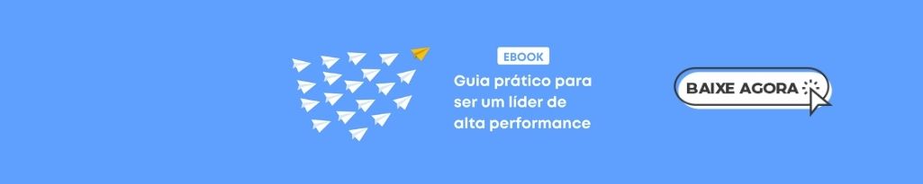 E-book Guia Prático para ser um Líder de Alta Performance