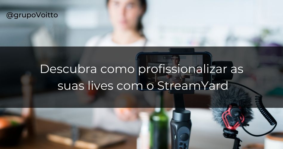 O StreamYard E As Suas Funções