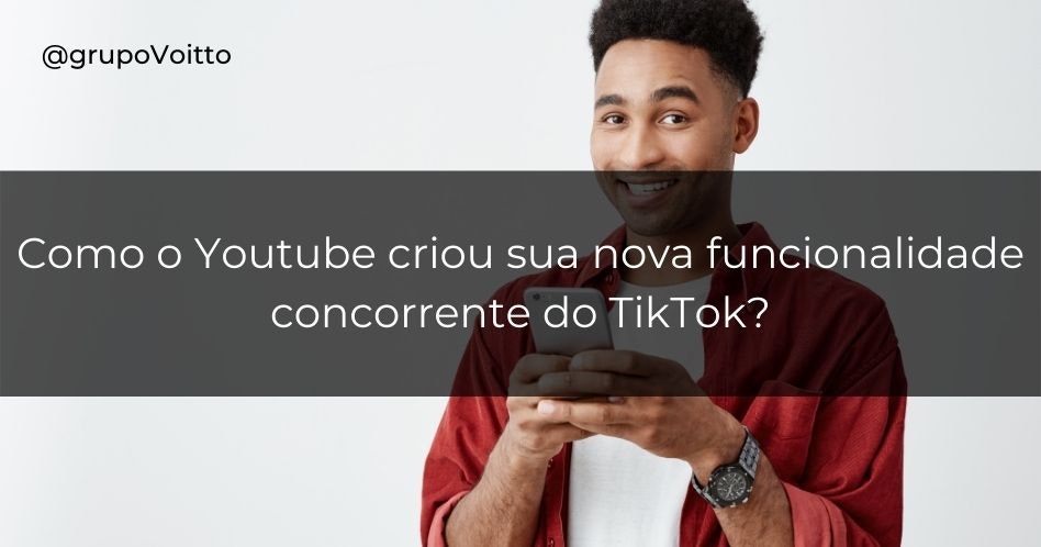 Como o Youtube criou sua nova funcionalidade concorrente do TikTok?