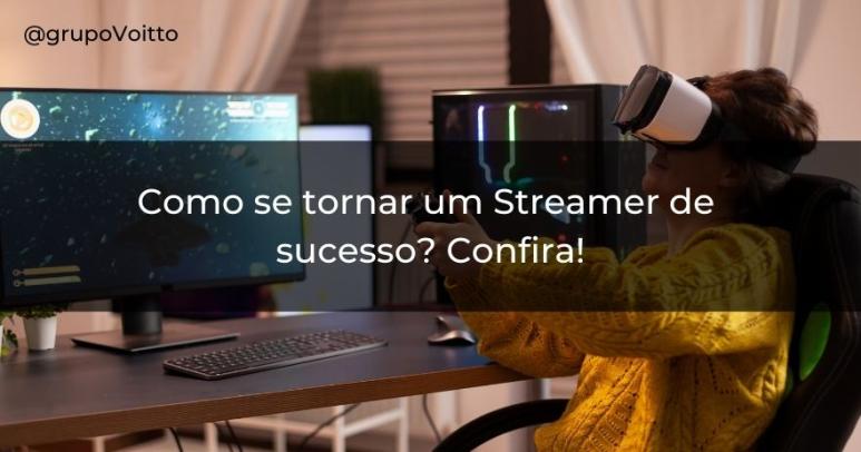 Streamer: o que é, como é a profissão e quais são os maiores