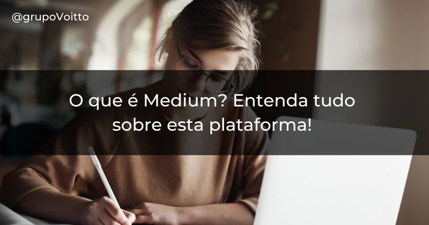 Você Conhece O Medium Entenda Tudo Sobre A Plataforma