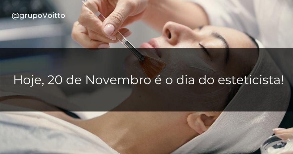 20 de Novembro, Dia do Esteticista: saiba mais sobre essa profissão importante! 20 de Novembro, Dia do Esteticista: saiba mais sobre essa profissão importante!