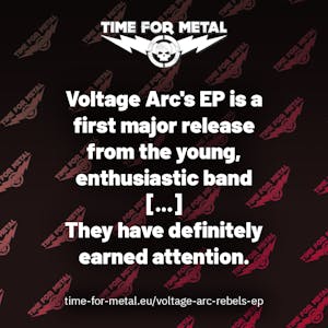 Voltage Arc's EP is a first major release from the young, enthusiastic band [...] They have definitely earned attention. 