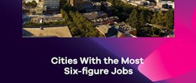 Cities With the Most Six-figure Jobs thumbnail