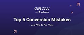 Top 5 Conversion Mistakes and How to Fix Them thumbnail