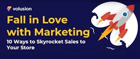 Fall in Love with Marketing: 10 Ways to Skyrocket Sales thumbnail