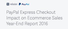 PayPal Express Checkout's Impact on Ecommerce Sales in 2016 thumbnail