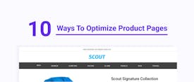 10 Ways to Optimize Product Pages thumbnail