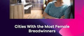 Cities With the Most Female Breadwinners thumbnail