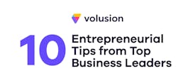 10 Entrepreneurial Tips from Top Business Leaders thumbnail