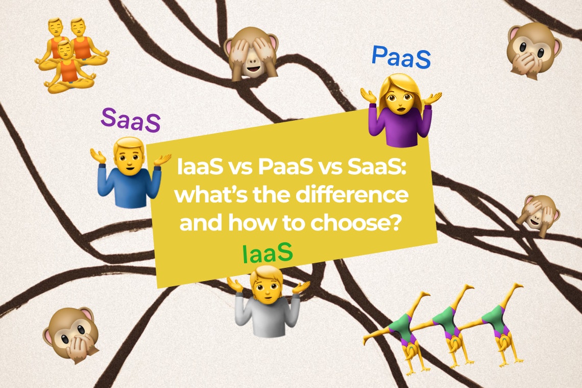 SaaS vs PaaS: Deciding Between Application and Platform Services
