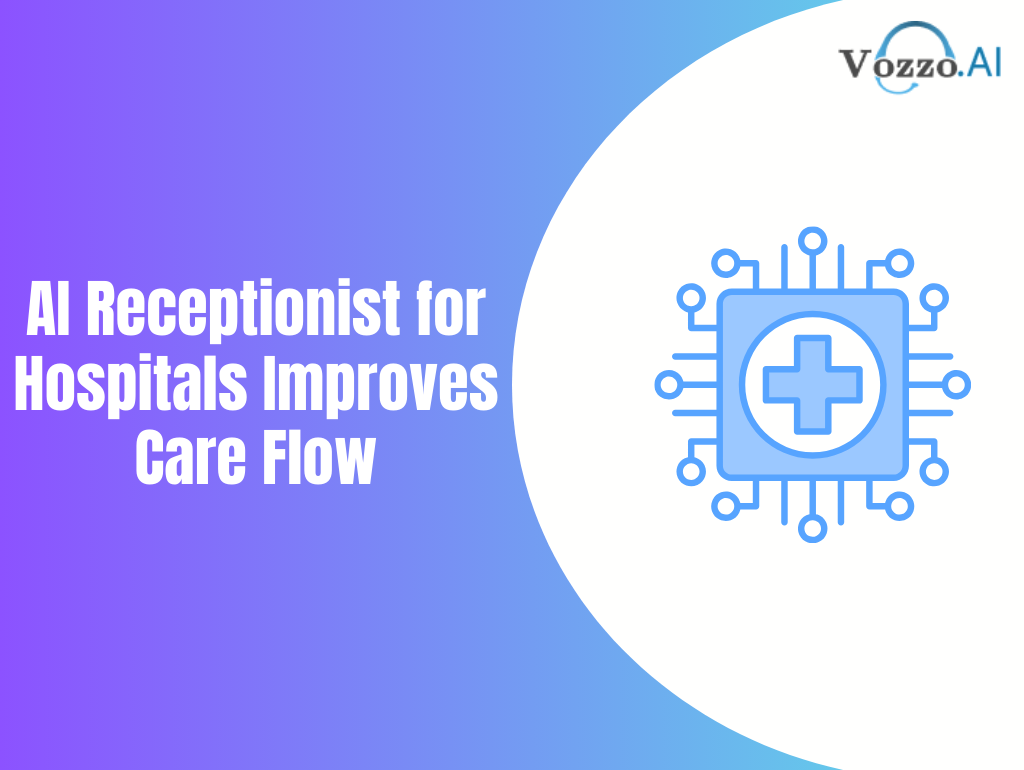 AI Receptionist for Hospitals