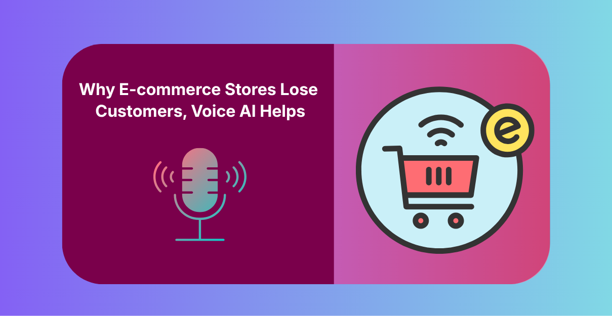 voice AI agents for e-commerce helping reduce customer drop off