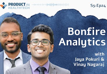 Podcast image for Transforming Healthtech Go-to-Market: How Bonfire Analytics Drives Sales Efficiency