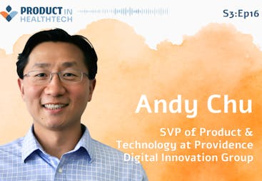 Podcast image for Scaling Innovation at Providence: Insights from Andy Chu, Providence's SVP of Product and Technology