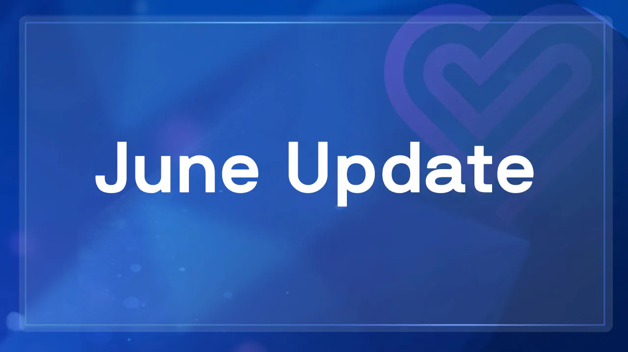 June 2025 | Monthly Update