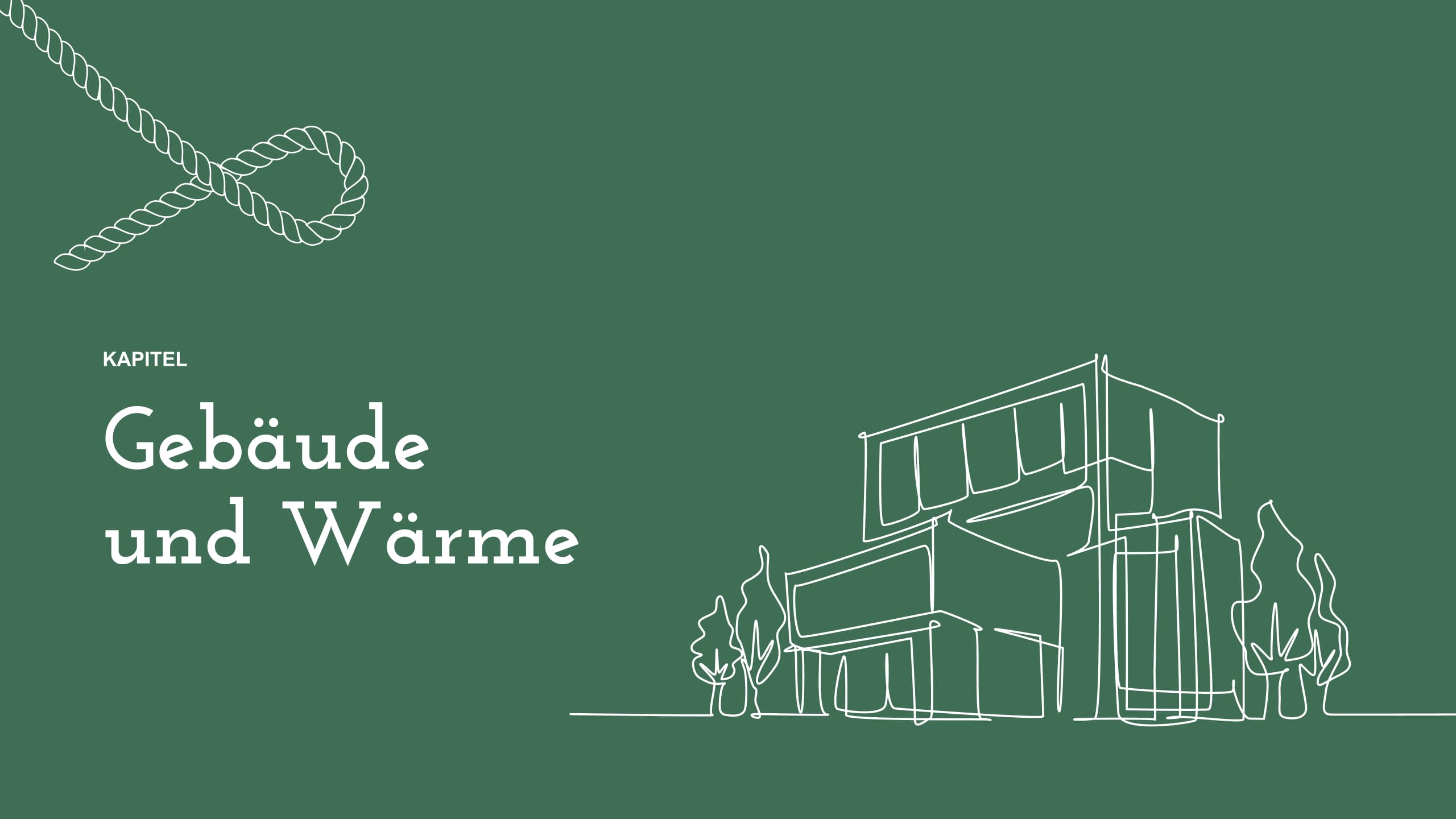 Vorschau für das Kapitel "Gebäude und Wärme" mit one-line-Illustration eines Gebäudes