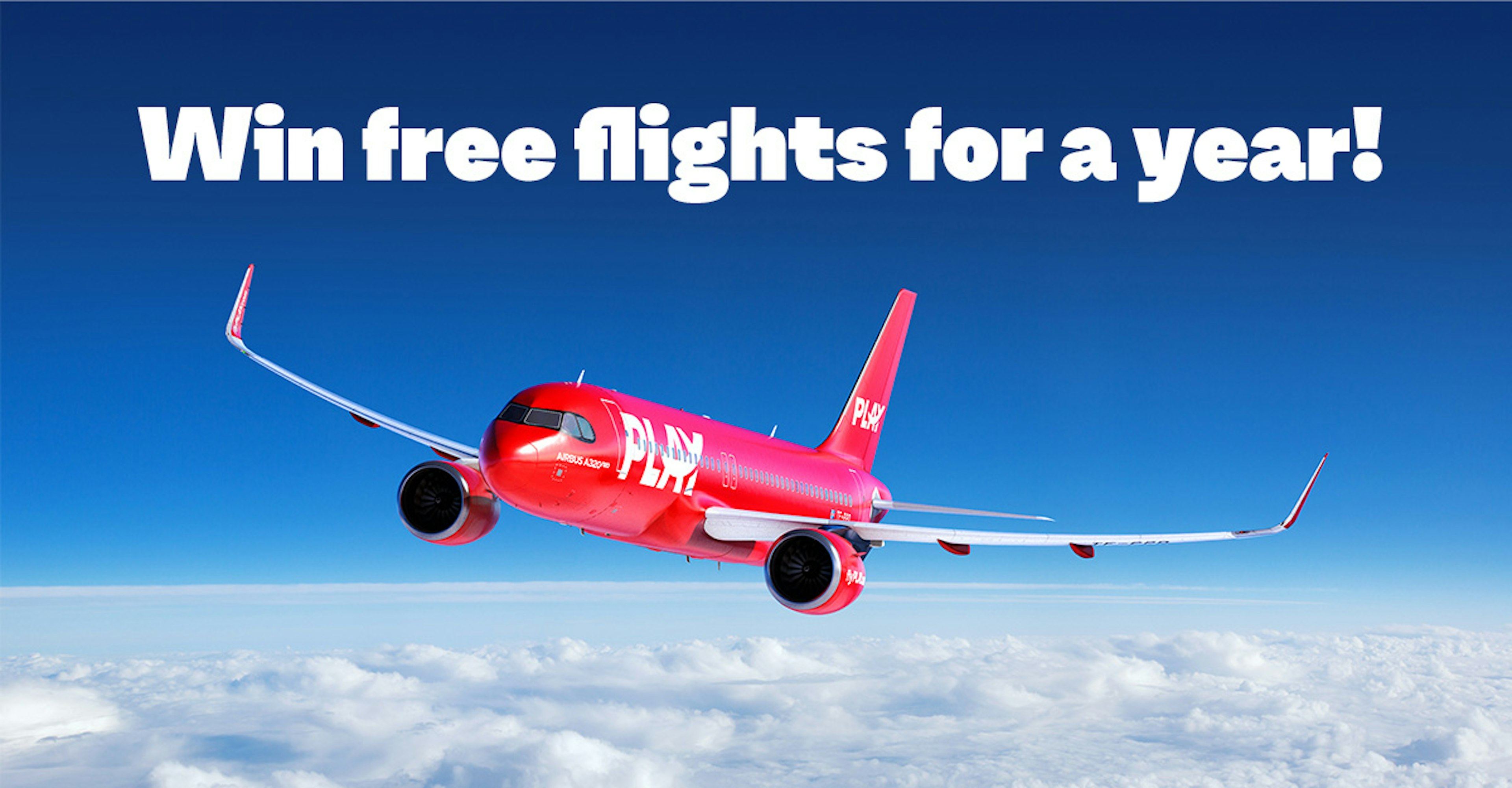 A red PLAY aircraft in the skies with the words "Win free flights for a year!"