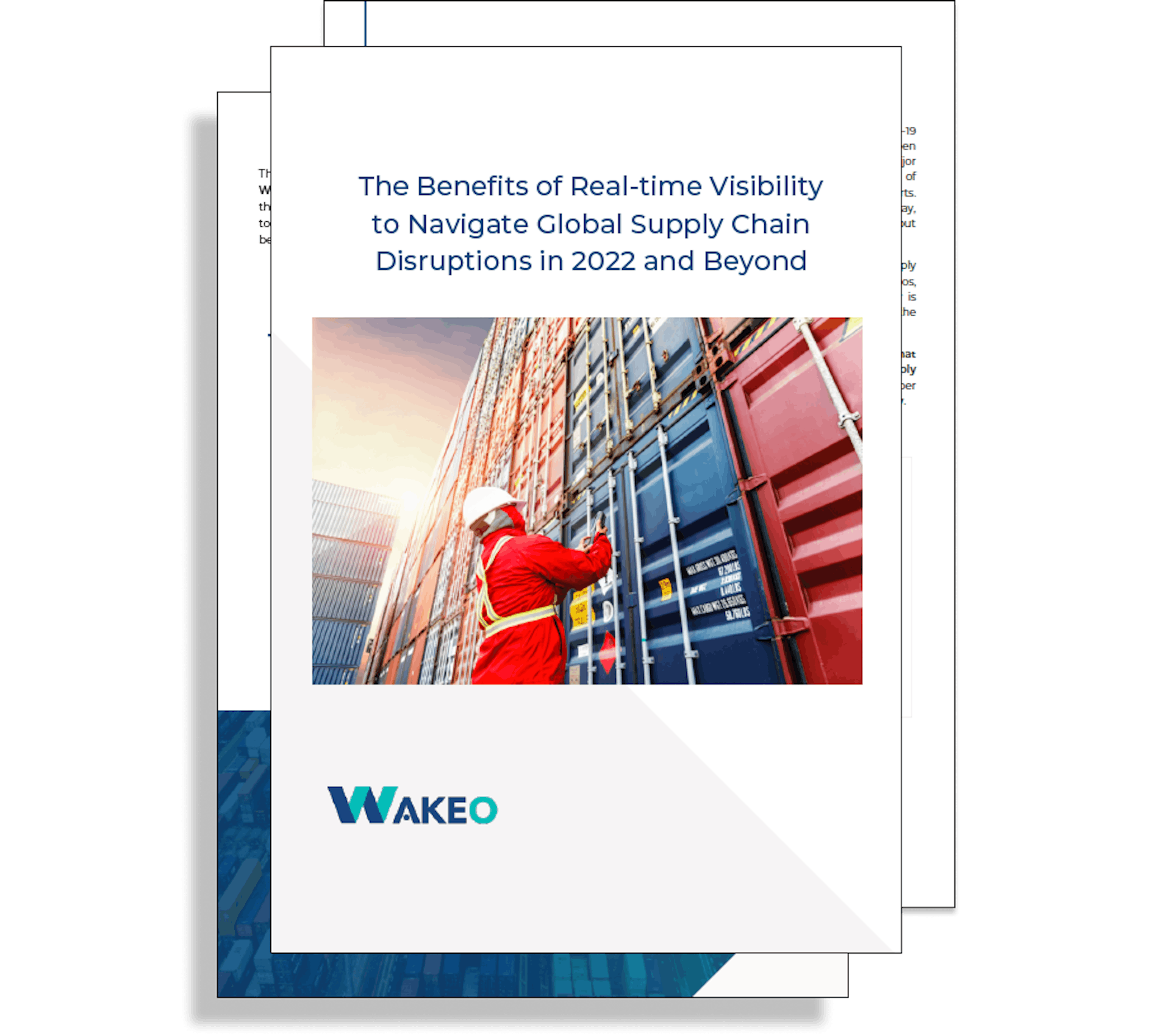 The Benefits of Real-time Visibility to Navigate Global Supply Chain Disruptions in 2022 and Beyond