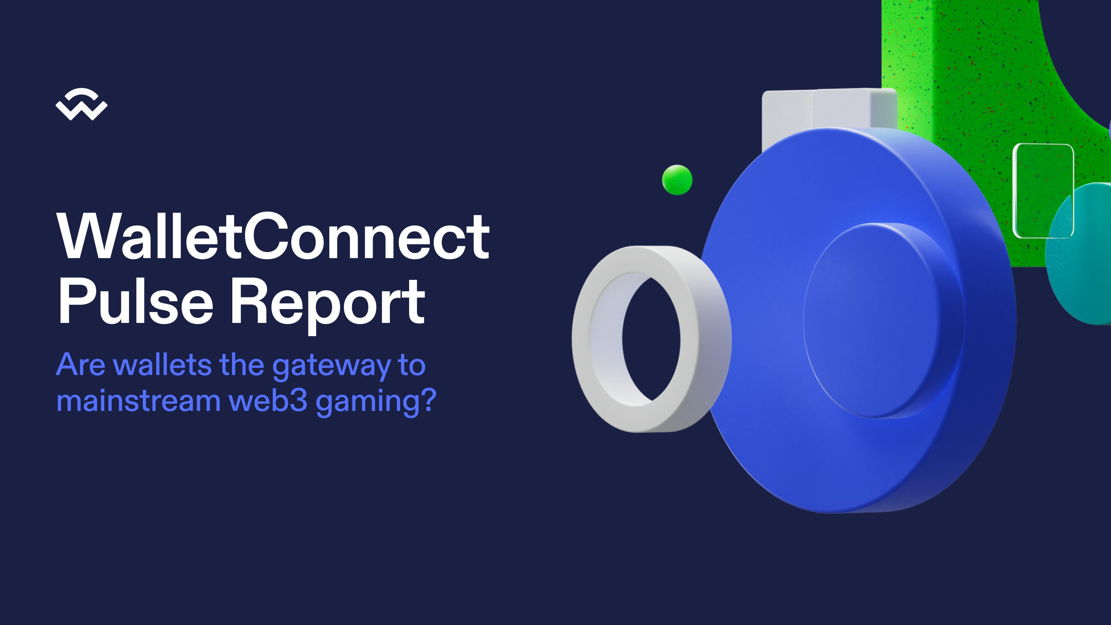 WalletConnect Pulse Report Gaming