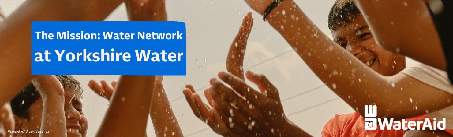 The Mission: Water Network at Yorkshire Water