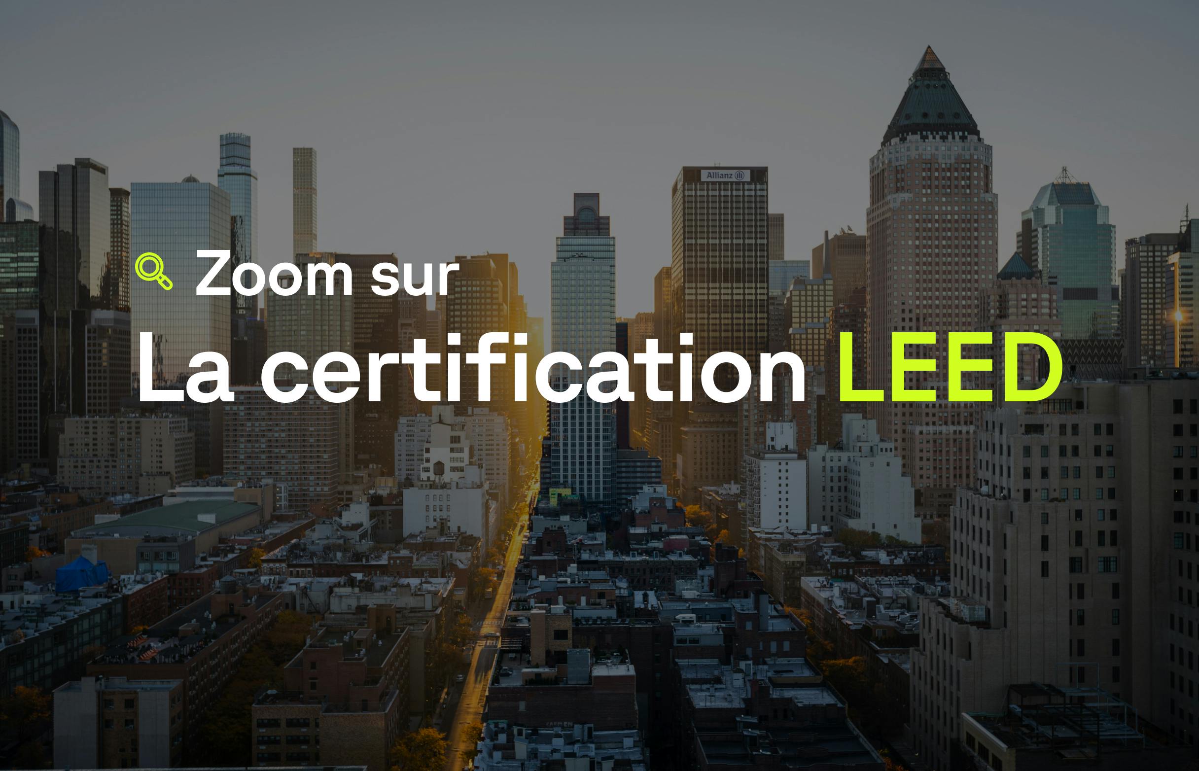 La certification LEED, une norme internationale 