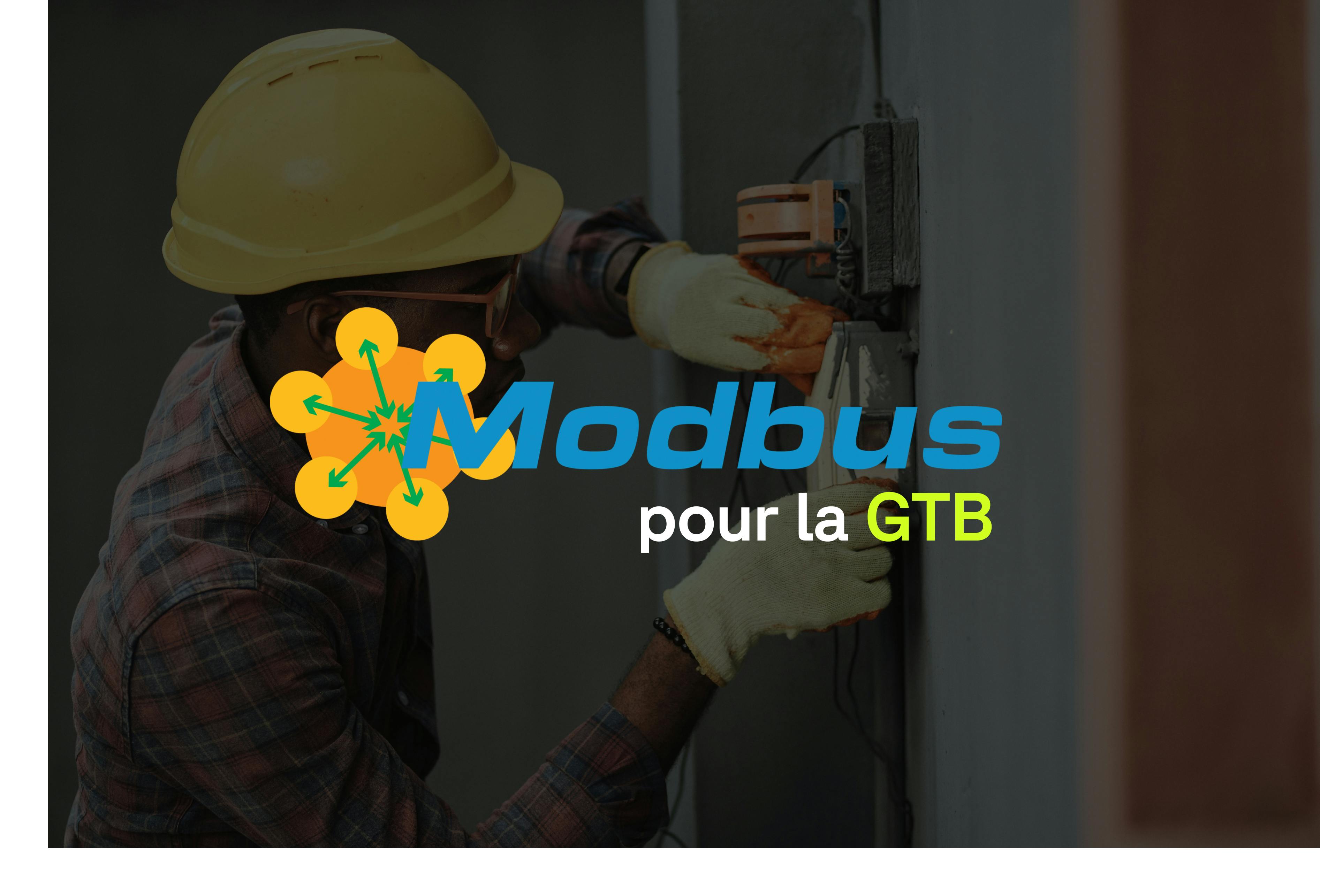 Le protocole Modbus pour la gestion des bâtiments