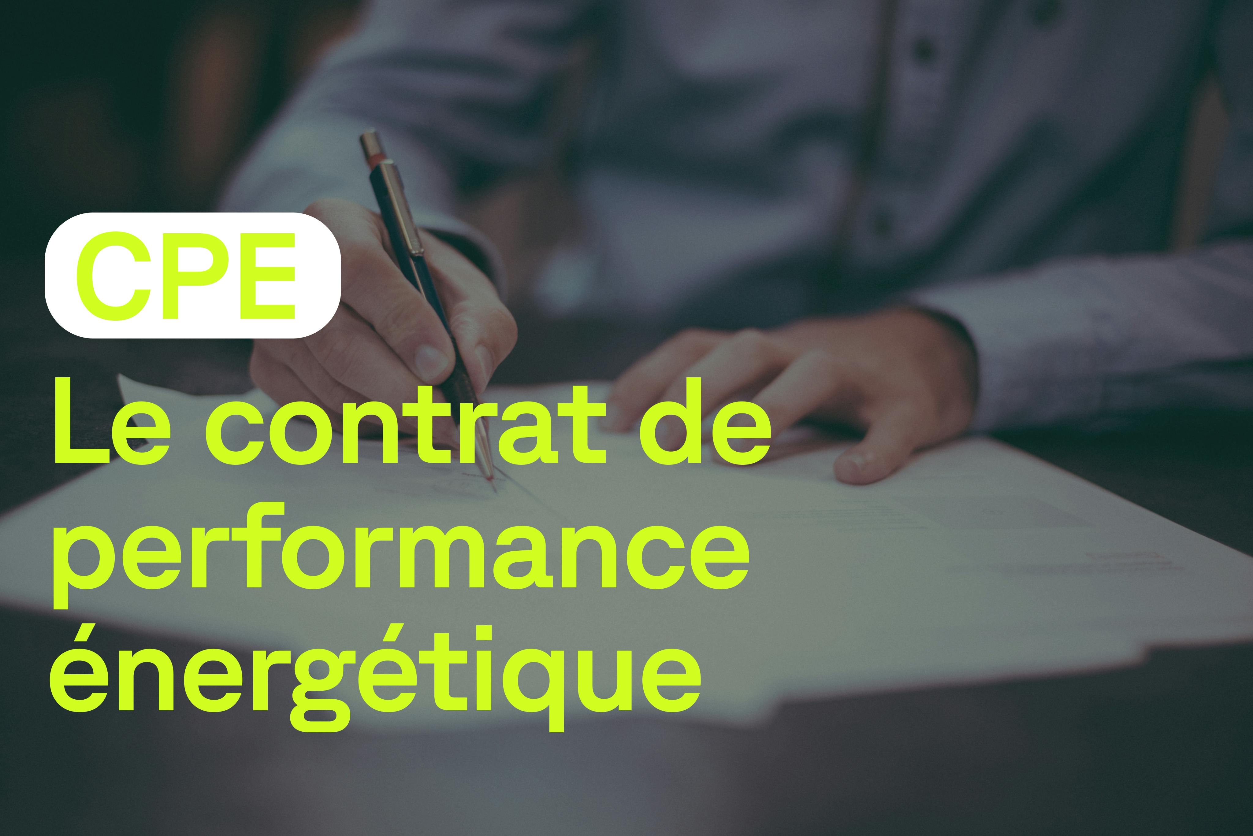 Le contrat de performance énergétique : une démarche aux multiples avantages