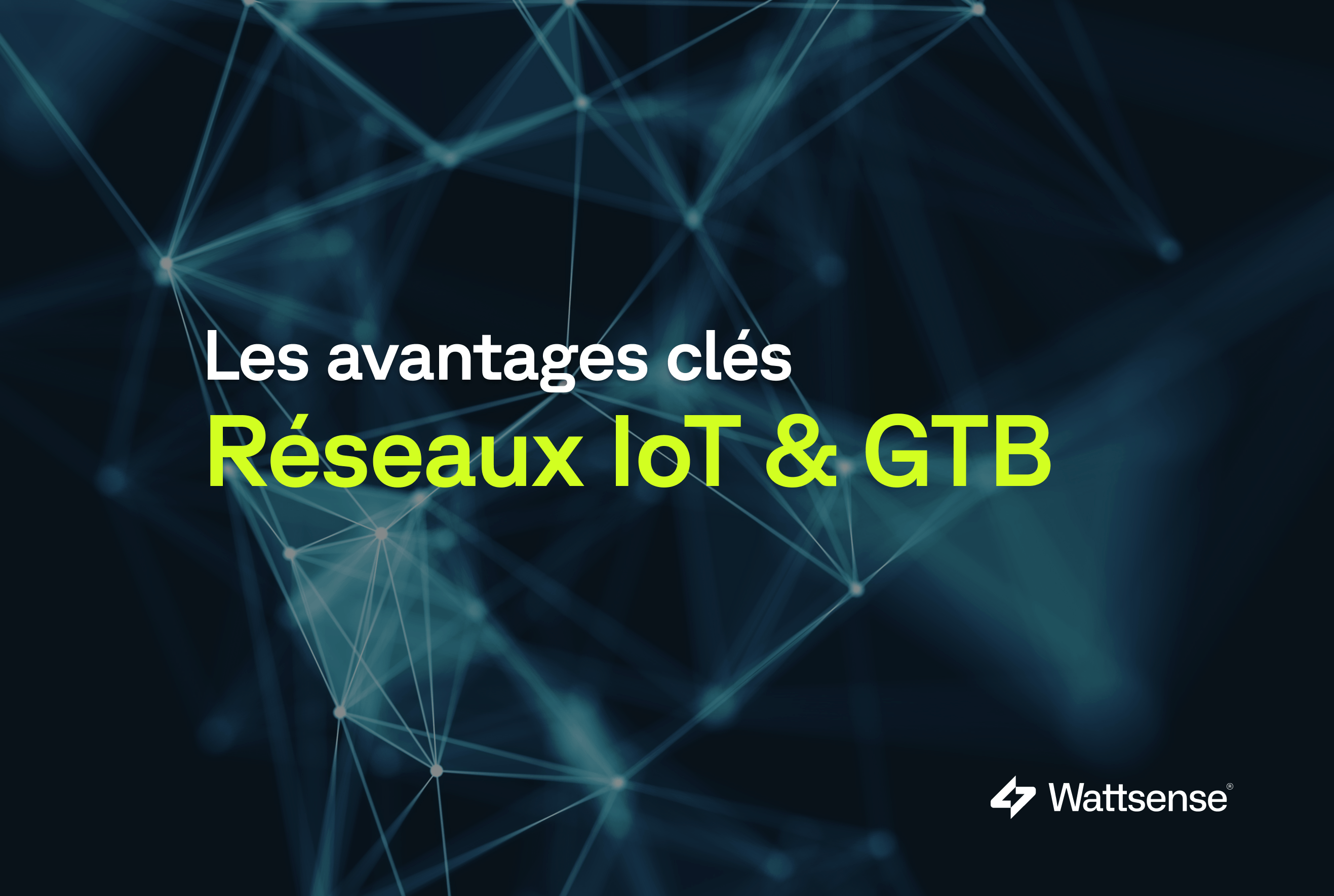 reseaux_iot_gtb_wattsense