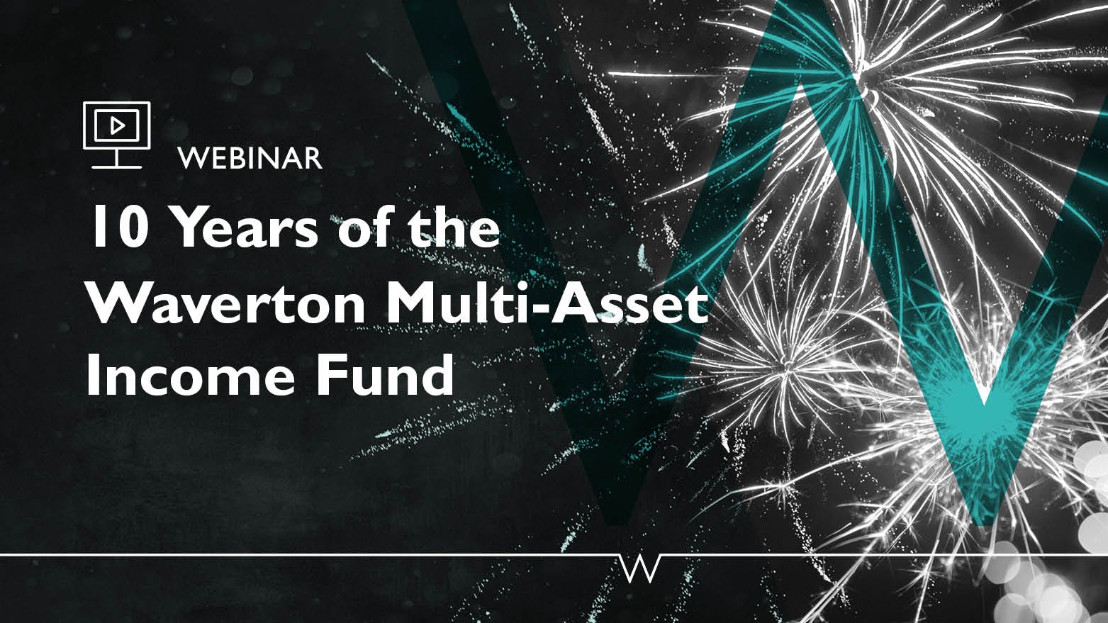 10 Years of the Waverton MultiAsset Fund Waverton