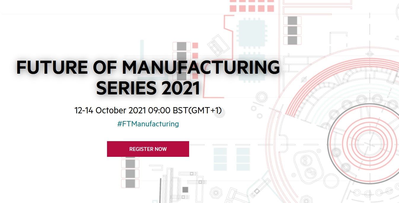 IETP x FT Live: Future of Manufacturing Series 