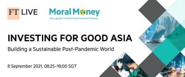 IETP x Financial Time Live: Investing for Good Asia
