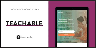 Teachable is a popular platform to sell courses online