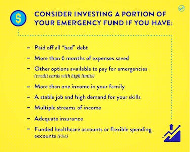 Consider kinvesting a portion of your emergency fund if you have the following graphic