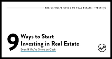 9 ways to start investing in real estate