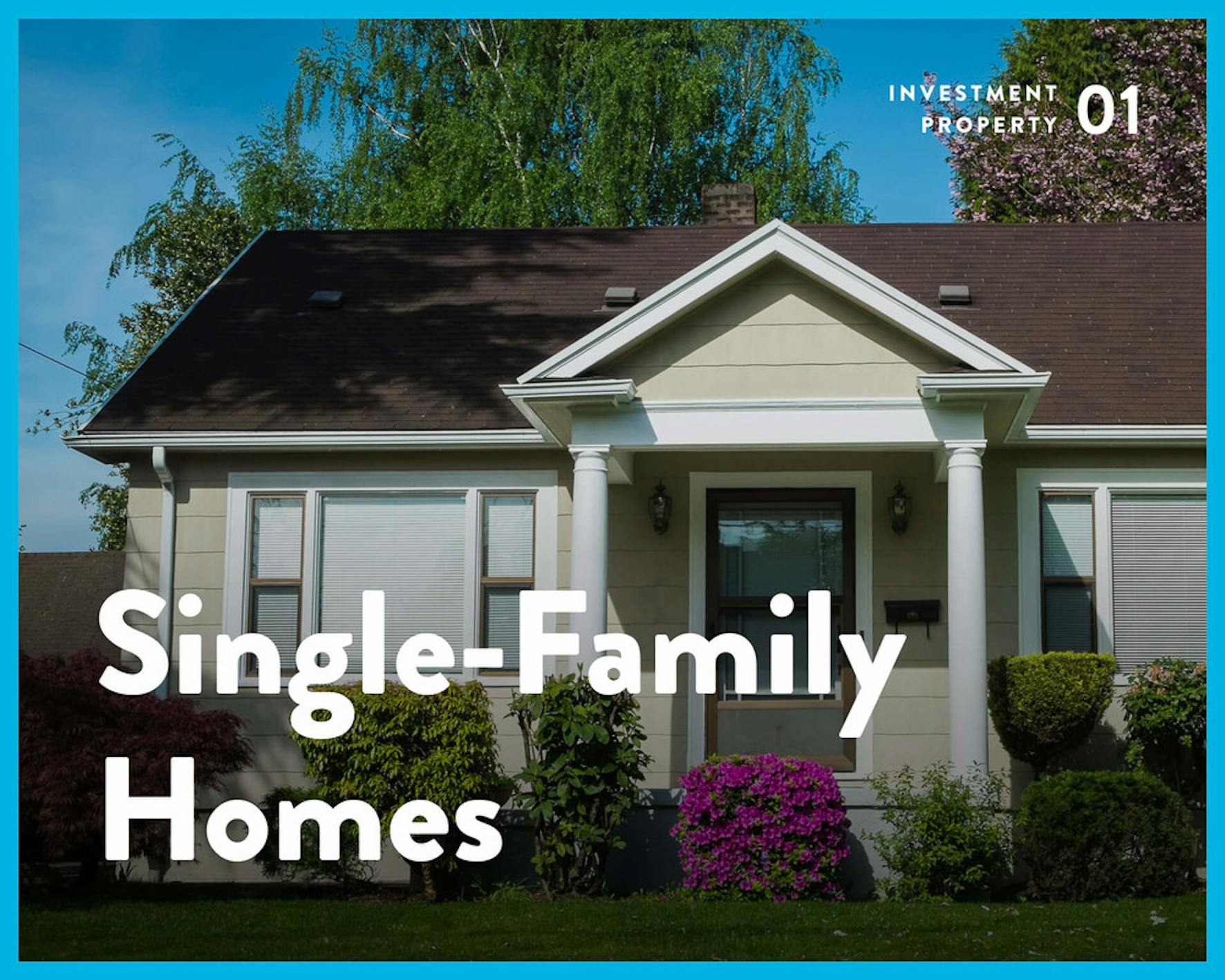 Investing in real estate single-family homes